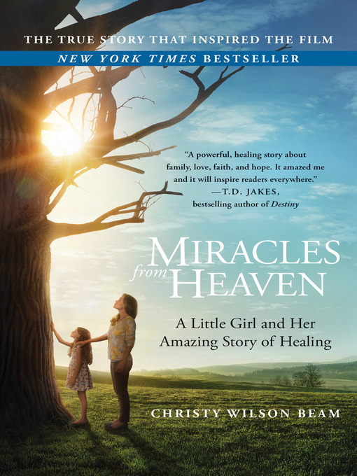 Détails du titre pour Miracles from Heaven par Christy Wilson Beam - Liste d'attente